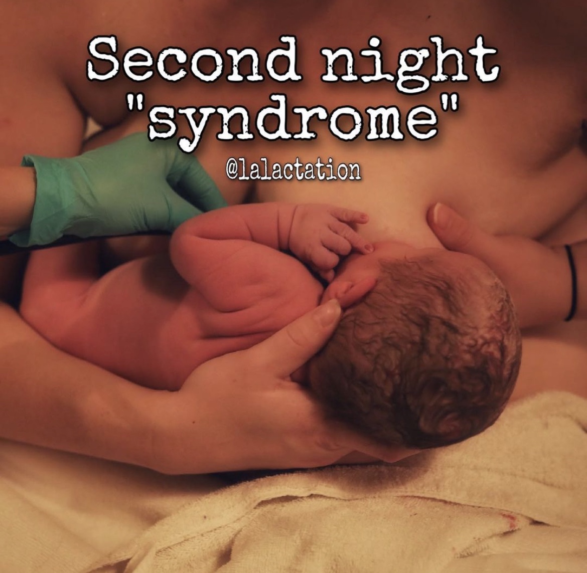 The Second Night - LA Lactation, LLC